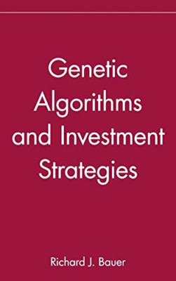 Genetic Algorithms and Investment Strategies - HardBack NEW Richard J. Baue 1994