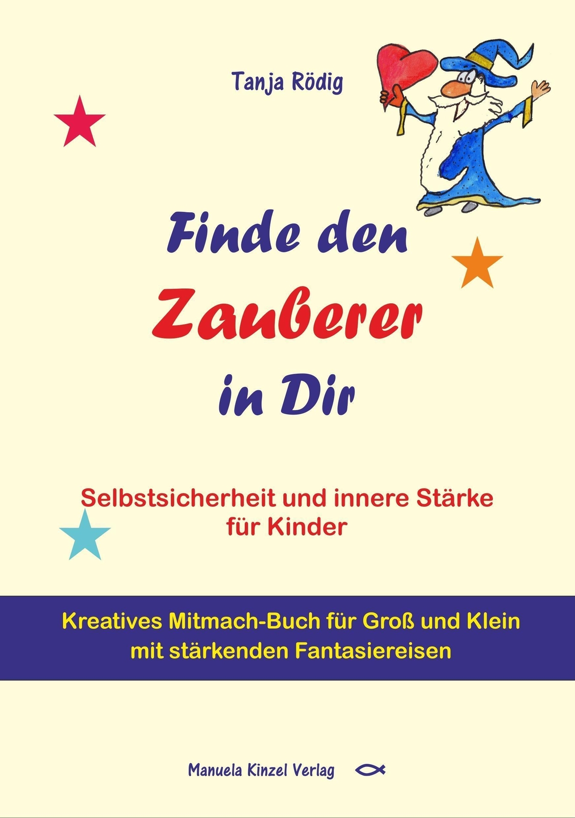 Thumbnail - Finde Den Zauberer In Dir Tanja Rödig