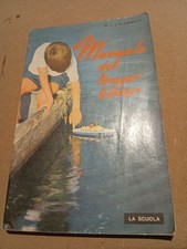 Manuale del tempo libero - M. Ludovica e Riccardo Varvelli - Ed. La Scuola, 1968