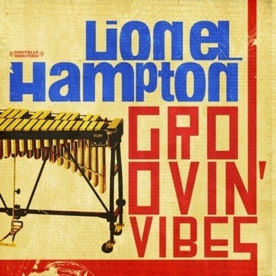 Lionel Hampton - Groovin Vibes [New CD] Alliance MOD