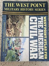 West Point Atlas for The American Civil War ~ Thomas E. Greiss (2002, Paperback)