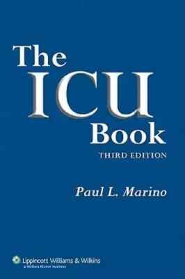 The ICU Book by PhD Marino, Paul L, MD: New 9780781748025| eBay