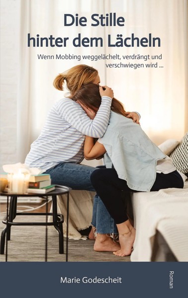 Die Stille Hinter Dem LäCheln | Marie Godescheit | Taschenbuch | 264 S. | 2025-image