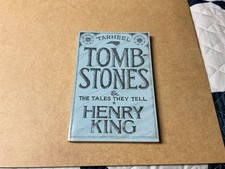 Tarheel Tombstones And The Tales They Tell… Henry King….signed by the author