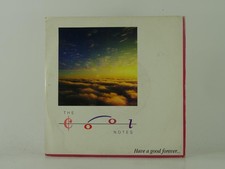 THE COOL NOTES HAVE A GOOD FOREVER.. (31) 2 Track 7" Single including Picture Sl