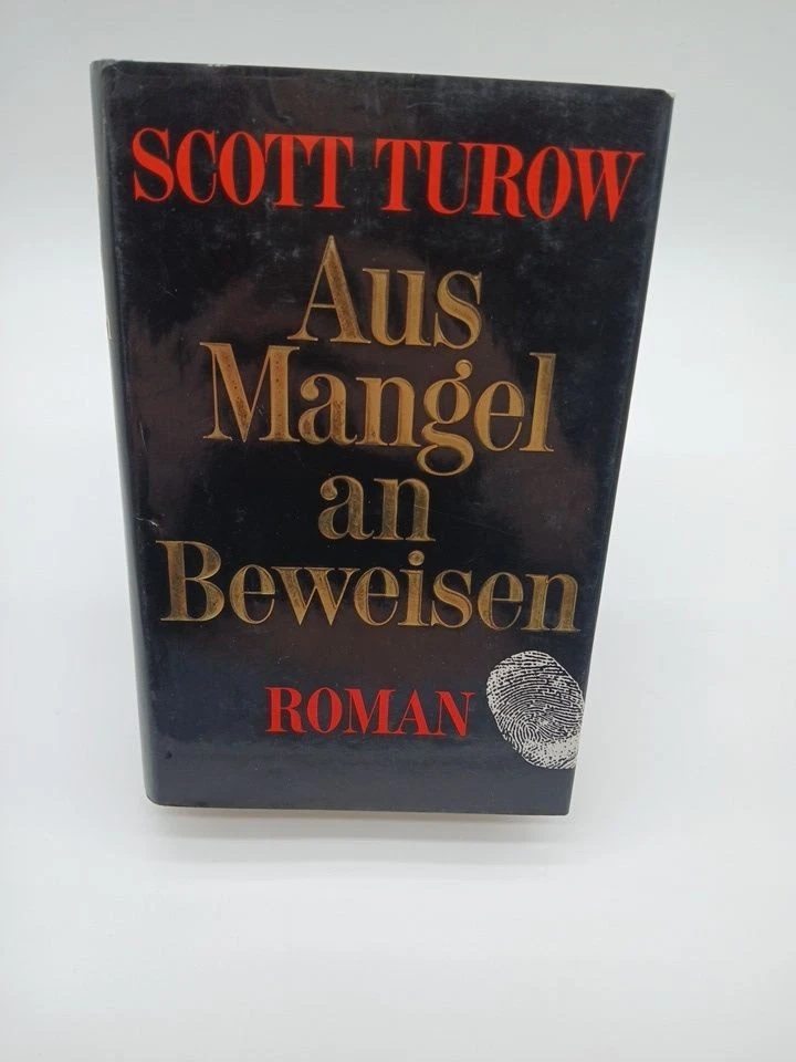 Aus Mangel an Beweisen : Roman Scott Turow. Aus d. Amerikan. übers. von Christa - Bild 1 von 1