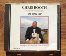Chris Booth Plays The Technics GA3 - The Good Life CD. Free UK Postage
