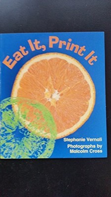 Literacy: Student Reader Grade 4 Eat It! Print It!, Rigby