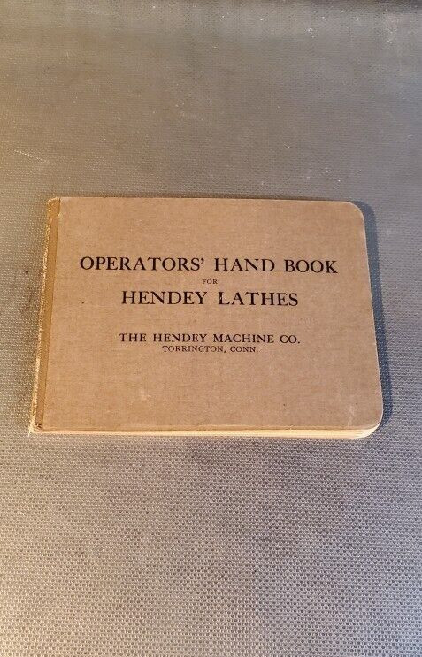 HENDEY Geared & Coned Head Lathe Operators' Handbook Manual  Original
