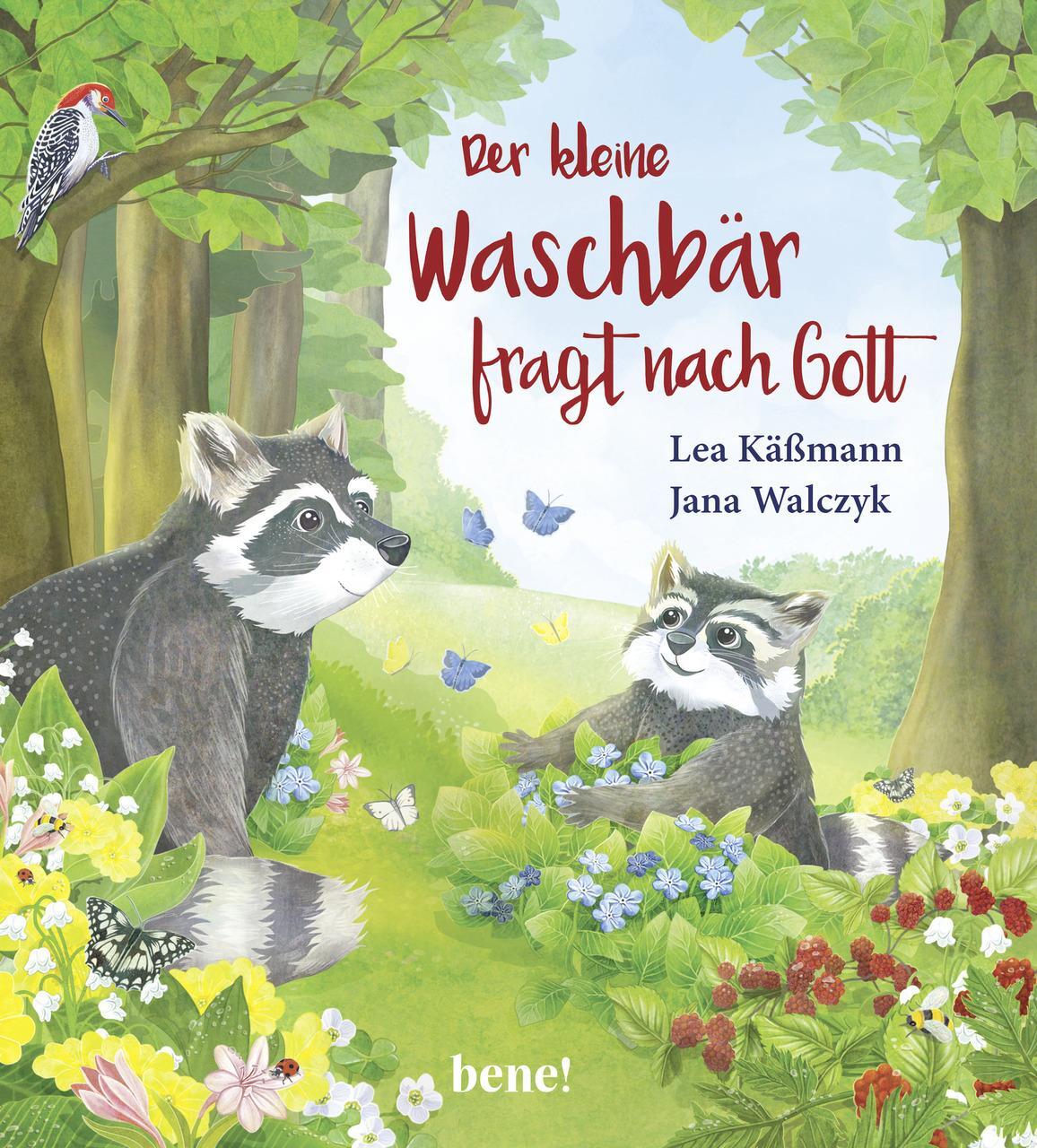 Der Kleine Waschbär Fragt Nach Gott - Ein Bilderbuch Für Kinder Ab 2