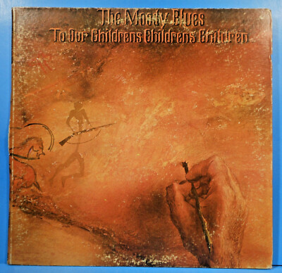 MOODY BLUES TO OUR CHILDREN'S, CHILDREN 1969 ORIGINAL NICE CONDITION! VG/VG!!C