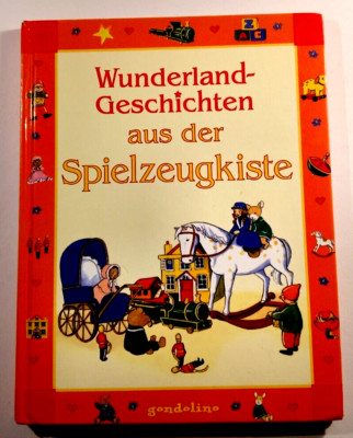Wunderland-Geschichten aus der Spielzeugkiste - Nicola Baxter - 2001/2002 - Buch