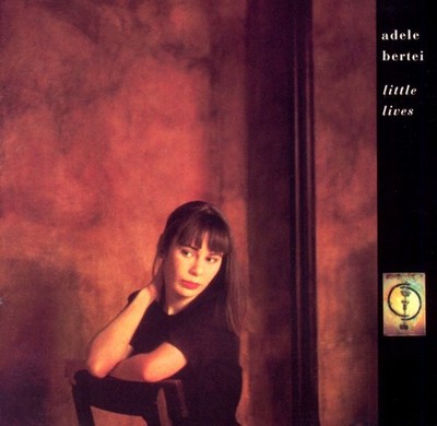 Adele Bertei   Little Lives (US CD   Geffen 24163-2   1988)