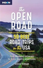 The Open Road : 50 Best Road Trips in the USA Paperback Jessica D