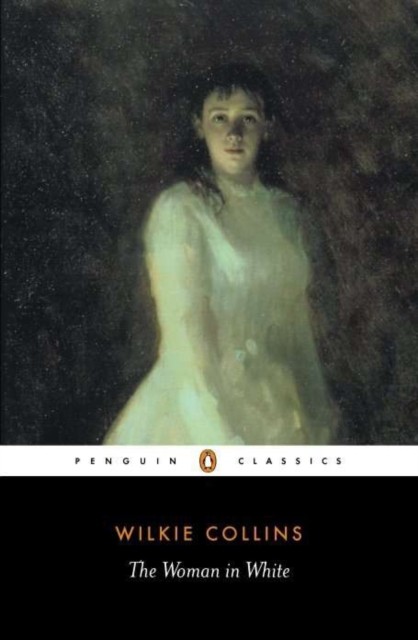The Woman in White by Wilkie Collins (Paperback Book)