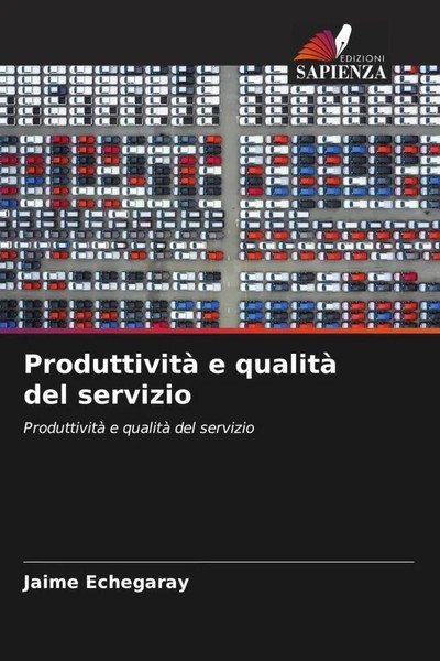 Jaime Echegaray | Produttività E Qualità Del Servizio | Taschenbuch (2023)-image