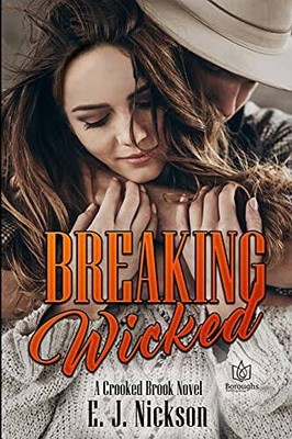 Breaking Wicked von Nickson, E. J. [Taschenbuch, 248 Seiten]