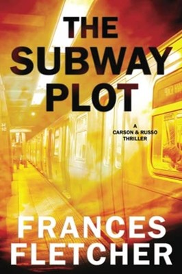 The Subway Plot -  NEW Frances Fletche 2014