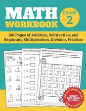 Math Workbook Grade 2: 100 Pages of Addition, Subtraction, and Beginning Mul...