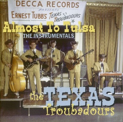 The Texas Troubadours featuring Buddy Emmons - Almost To Tulsa - The Instrume...