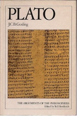 Plato: Arguments Of The Philosophers Taschenbuch J.C.Gosling