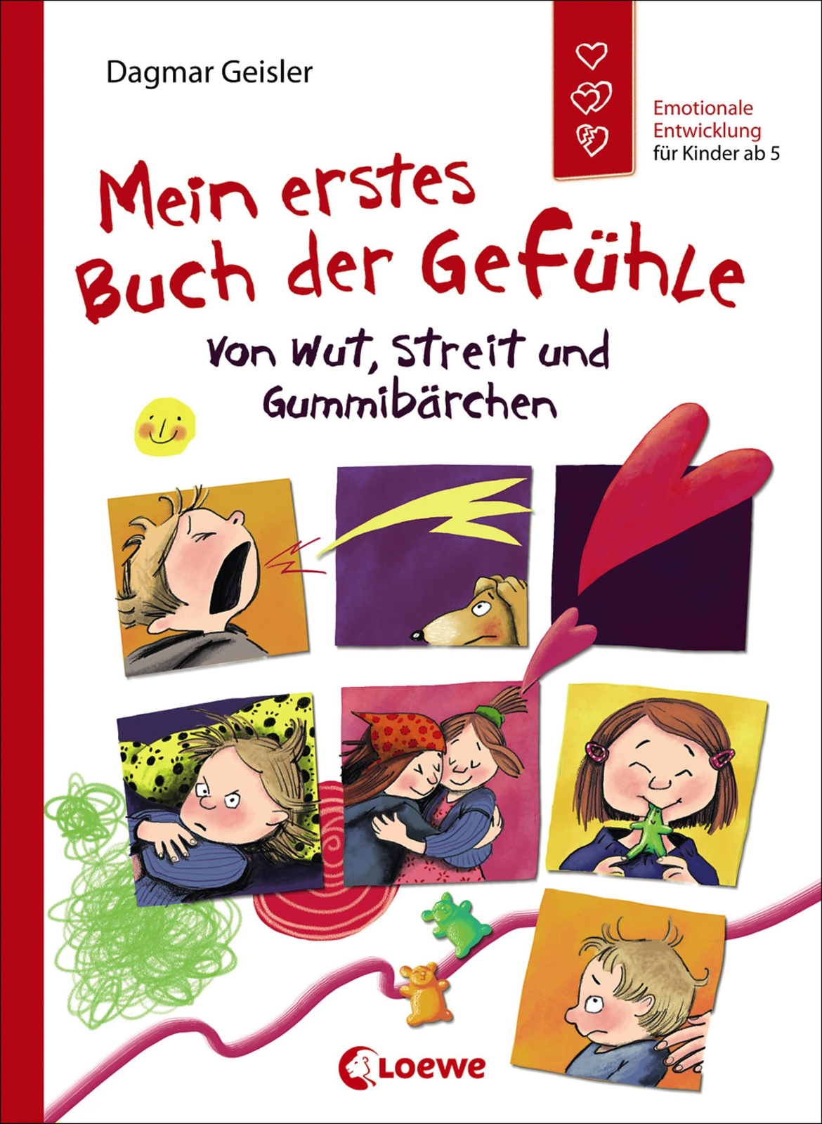 Thumbnail - Mein Erstes Buch Der Gefühle - Von Wut, Streit Und Gummibärchen Dagmar
