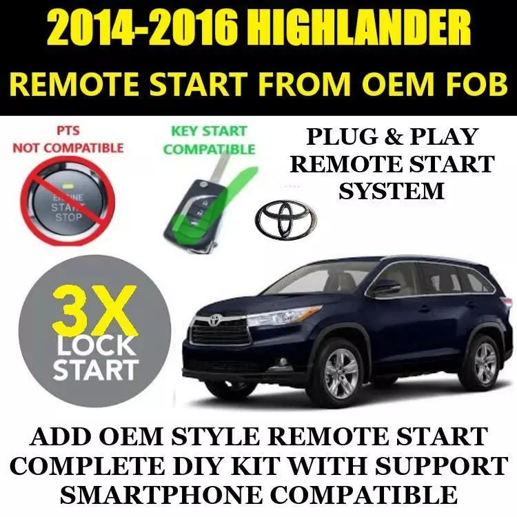 Plug Play Remote Start 2016 TOYOTA HIGHLANDER Key Start eBay