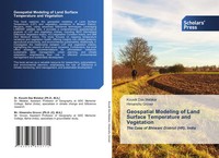 Geospatial Modeling Of Land Surface Temperature And Vegetation Malakar (U. A.)