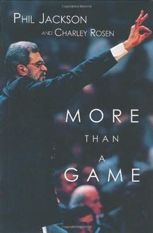 More Than a Game von Jackson, Phil, Rosen, Charley | Buch | Zustand gut