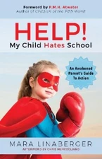 Mara Linaberger HELP! My Child Hates School (Paperback)