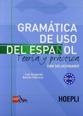 Neues Buch - Luis Aragonés / Ramón Palencia - Grammatik der Verwendung von Spanisch für