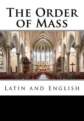 Derek Leigh The Order of Mass in Latin and English (Paperback)