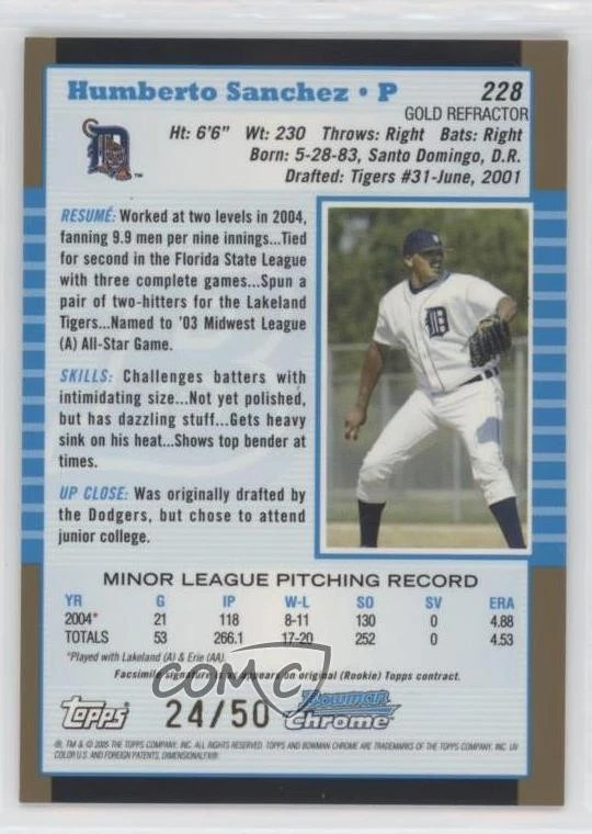 2005 Bowman Chrome First Year Gold Refractor /50 Humberto Sanchez #228 Rookie RC - Image 2 of 2