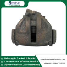???????? LINKER VORDERER BREMSSATTEL ? MERCEDES SPRINTER MOYEN SURELEVE