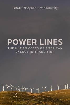 Power Lines - The Human Costs of American Energy i
