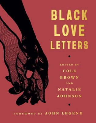 Black Love Letters by Cole Brown