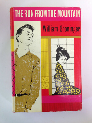 The Run From The Mountain by W. Groninger - Pub: A. Deutsch - 1960 Hardback Book