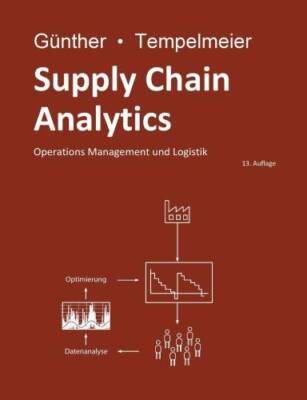 Supply Chain Analytics: Operations Management und Logistik | Buch | Günther, Han