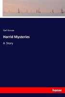 Horrid Mysteries Carl Grosse