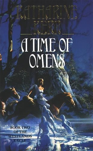 A Time of Omens by Katharine Kerr - 9780586211960