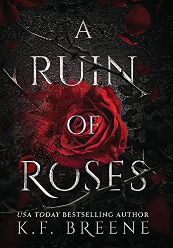 K F Breene A Ruin Of Roses (Copertina rigida) Deliciously Dark ...