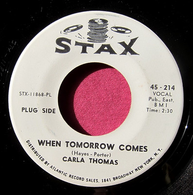 CARLA THOMAS - When Tomorrow Comes - super clean Promo 45 rpm - Stax 214