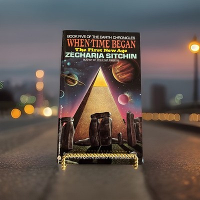 When Time Began: The First New Age Book by  Zecharia Sitchin 1993 Paperback