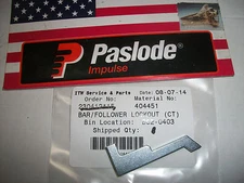 Paslode Part # 404451 BAR/FOLLOWER LOCKOUT (CT)