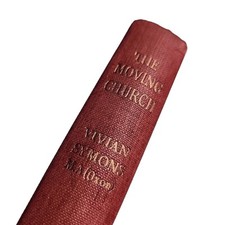 The Moving Church Vivian Symons SIGNED 1956 Hardback Book