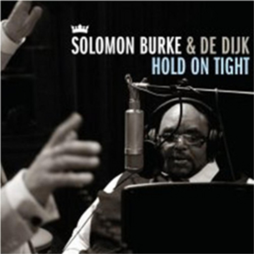 Solomon Burke and De Dijk Hold On Tight (CD) Album