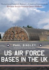 Paul Bingley US Air Force Bases in the UK (Taschenbuch)