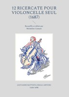 Giovanni Battista Degli Antoni | 12 Ricercate Pour Violoncelle Seul | Buch