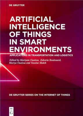 Artificial Intelligence of Things in Smart Environments - Hardback NEW Ouaissa,