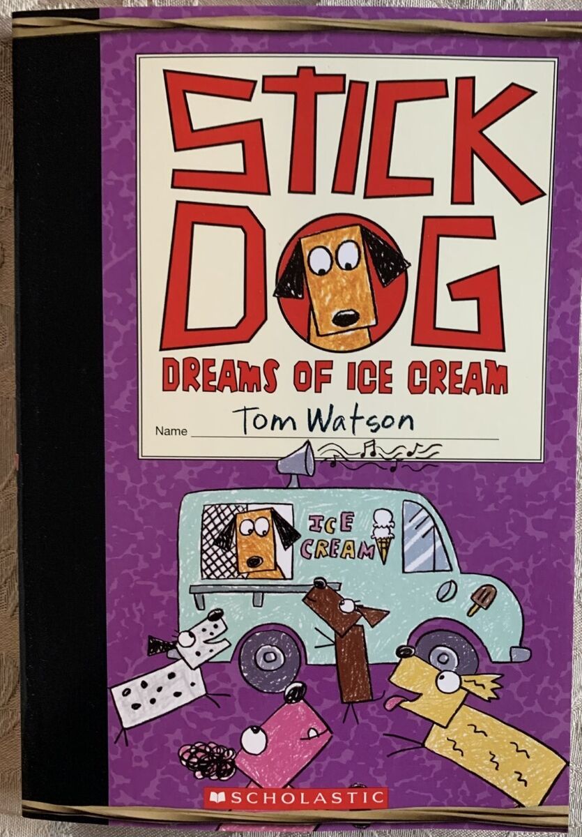 Stick Dog Dreams of Ice Cream: 4 : Watson, Tom: : Books